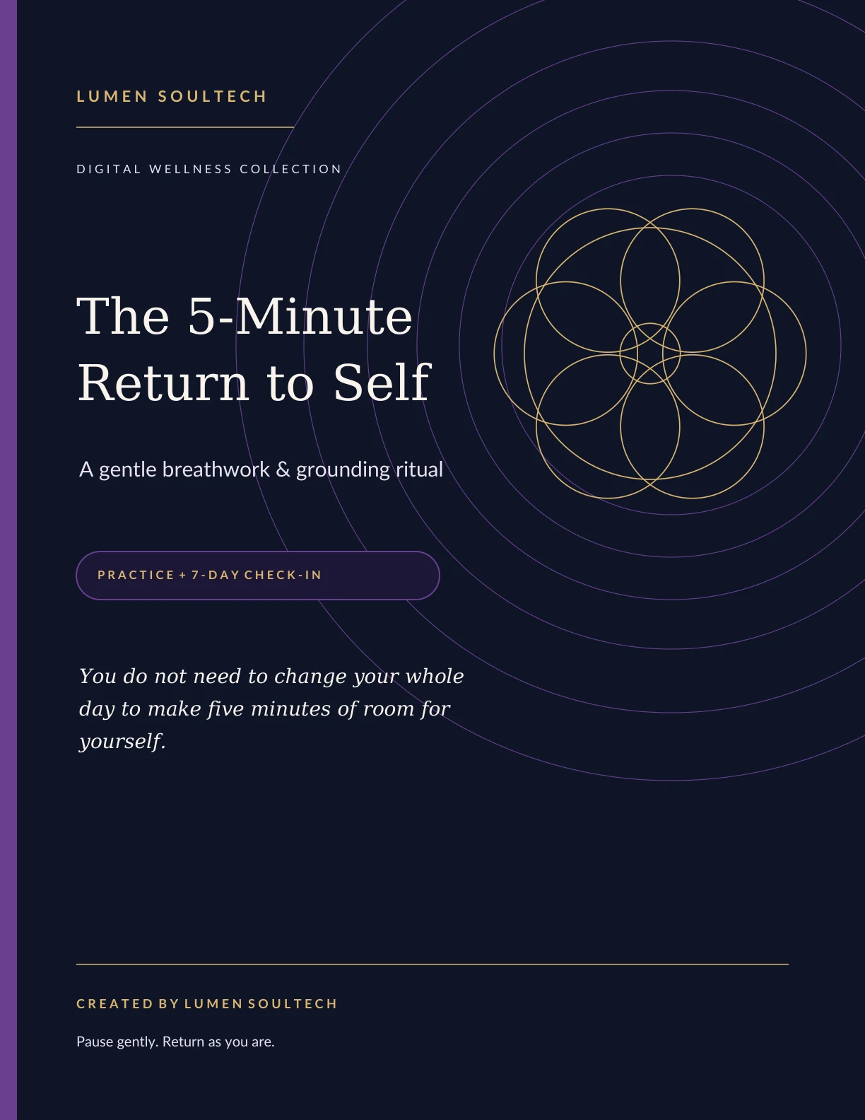 Cover of The 5-Minute Return to Self by LUMEN SoulTech: a gold flower-of-life emblem and violet circles on a midnight navy background, with the words Practice plus 7-Day Check-In